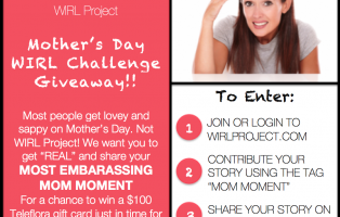 WIRL Project Mom Moment